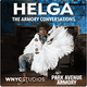 Helga: The Armory Conversations